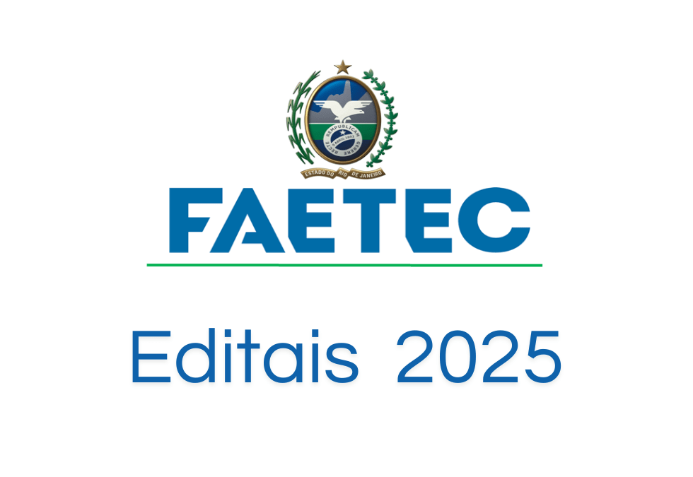 FAETEC-RJ 2025 – Prorrogação do prazo de Inscrição