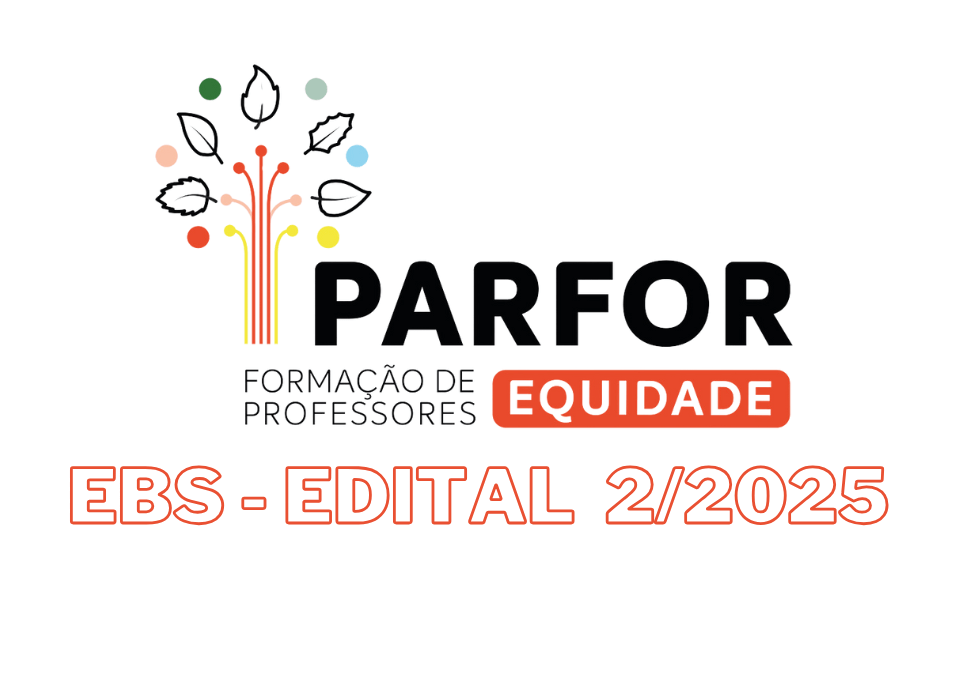 Parfor Equidade 2025 – Edital 2/2025 – EBS